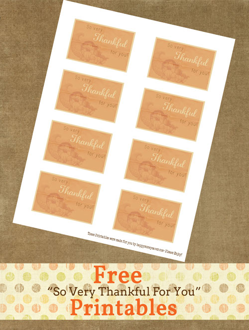 Thankful labels with text \"Free \'So Very Thankful for You\' Printables.\"