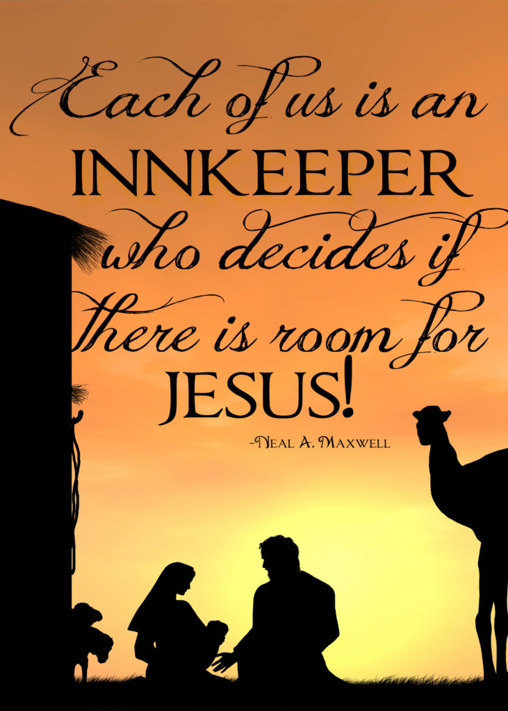 Each of us is an InnKeeper who decides if there is room 