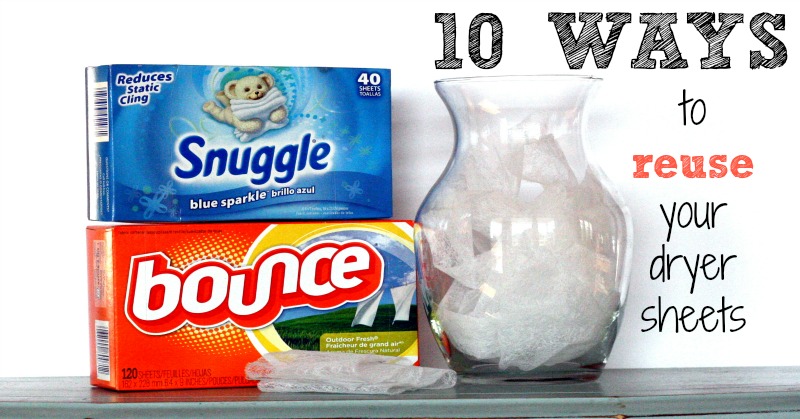 10 Ways to Reuse your Dryer Sheets - I didn't know about most of these!