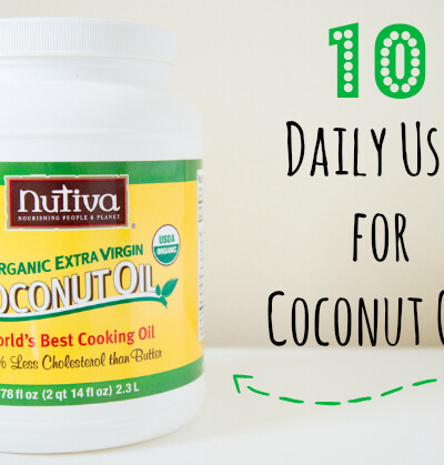 10 ways to use Coconut Oil every day. Great tips for everything from body care to baking!