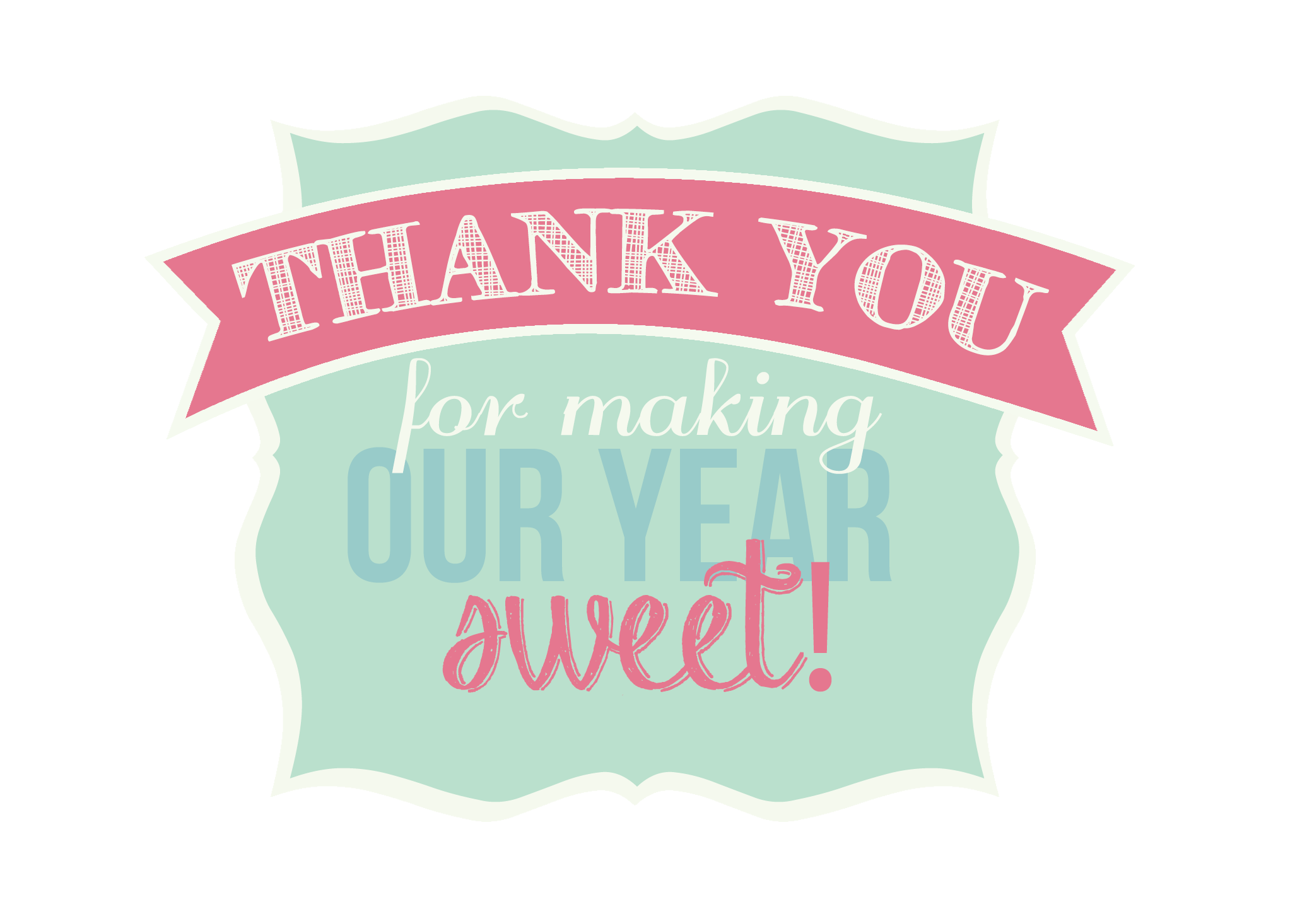 Thank You For A Sweet Year Free Printable