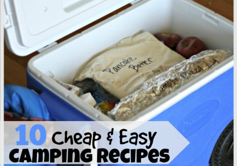 10 Easy and Cheap Camping Meals