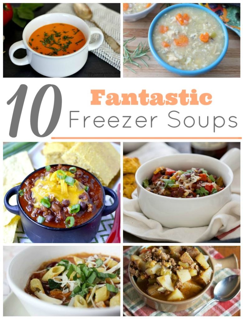 10 Fantastic Freezer Soups- Perfect for nights you don't feel like cooking! 