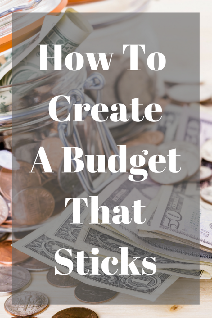How to Create a Budget That Sticks | Money Saving Tips