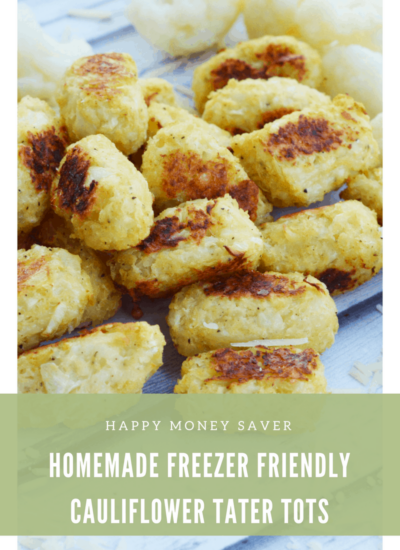 Homemade Freezer Friendly Cauliflower Tater Tots