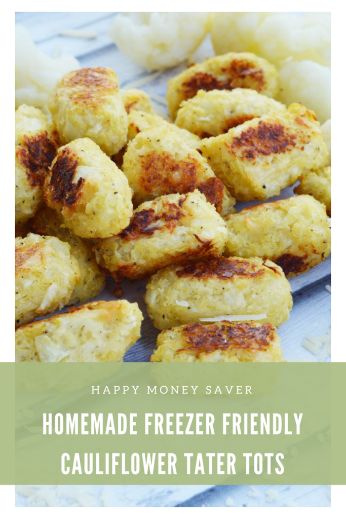 Homemade Freezer Friendly Cauliflower Tater Tots