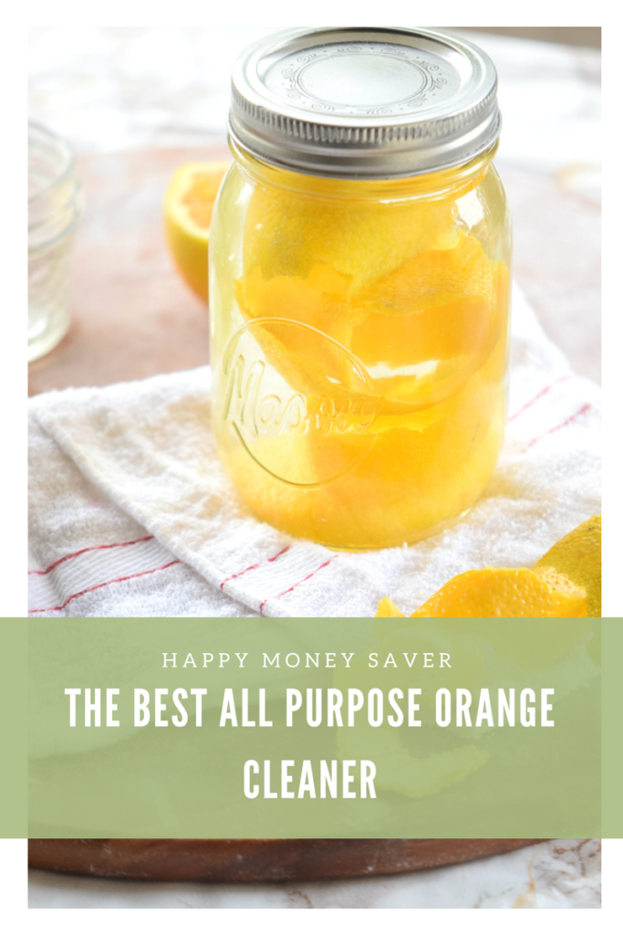 The BEST Homemade All Purpose Orange Cleaner | Happy Money Saver