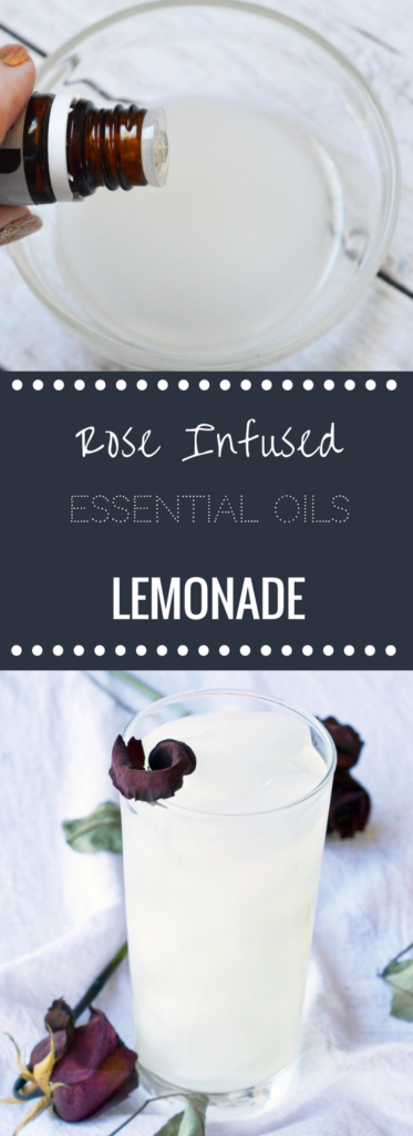 Rose Infused Lemonade | Essential Oils