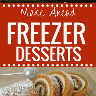 Make Ahead Freezer Dessert Ideas - freezer meals are the best! happymoneysaver.com