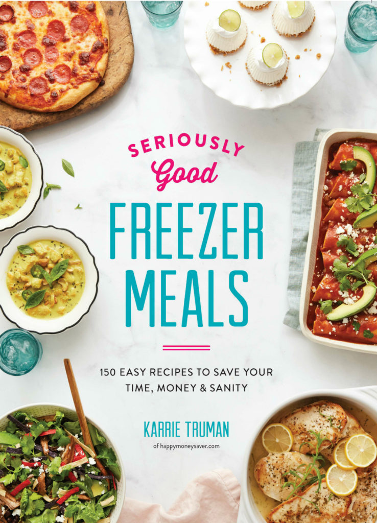 cover of cookbook seriously good freezer meals with several food items round the edges