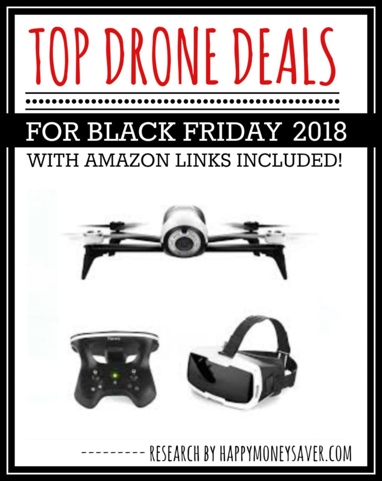 Collage of drones and associated hardware with text \"Top Drone Deals for Black Friday 2018 with Amazon links included!\"