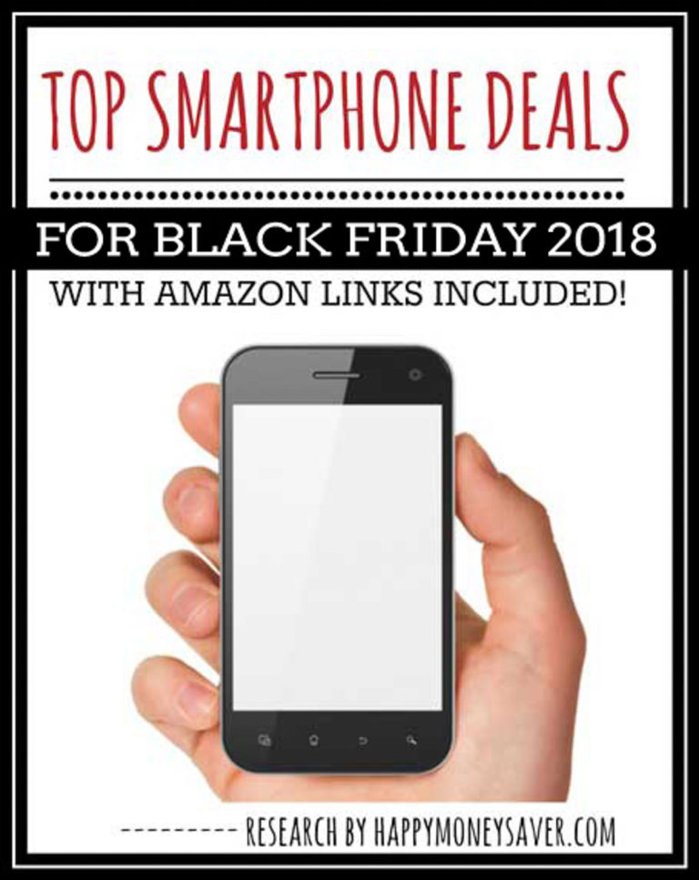 Person holding a phone with text \"Top Smartphone Deals for Black Friday 2018 with Amazon links included!\"