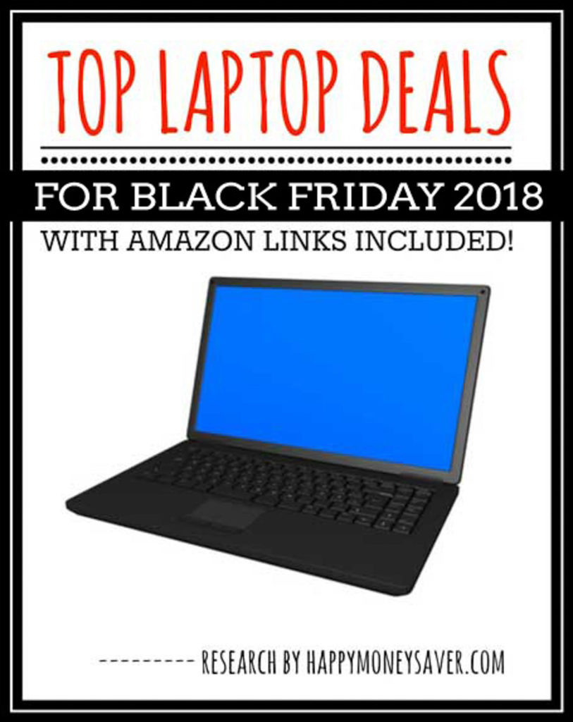 Laptop with text \"Top laptop Deals for Black Friday 2018 with Amazon links included!\"