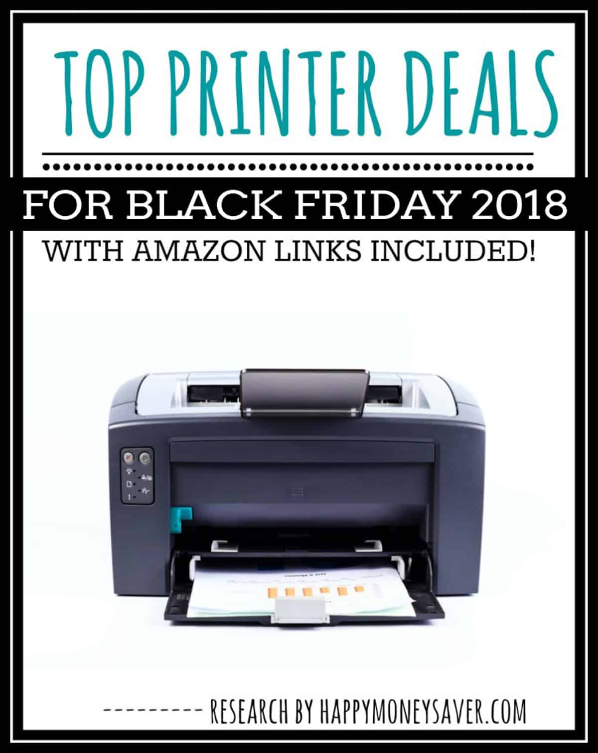 Top PRINTER Deals for Black Friday 2018 - Happy Money Saver