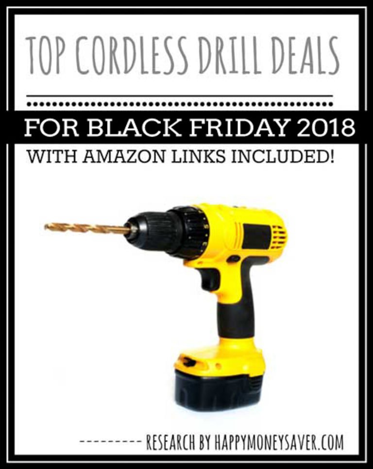 Yellow drill with text \"Top Cordless Drill Deals for Black Friday 2018 with Amazon links included!\"