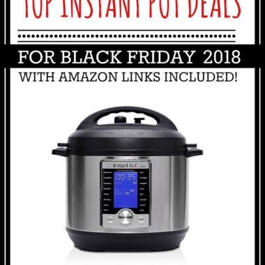 Top Instant Pot Deals Black Friday 2018