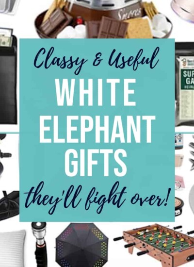Text "Class and Useful White Elephant Gifts they'll fight over!"