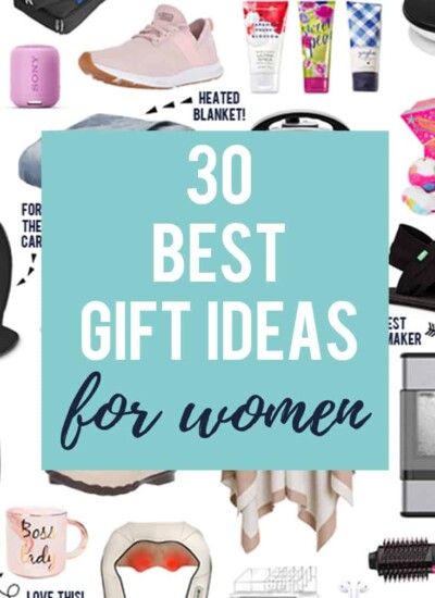 Collage of products overlaid with text "30 Best Gift Ideas for women."