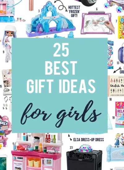 Collage of products overlaid with text "25 Best Gift Ideas for girls."