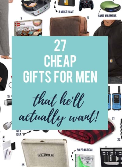 Collage of products overlaid with text "27 Cheap Gifts for Men that he'll actually want!"