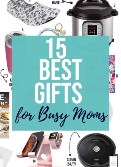 Collage of products overlaid with text "15 Best Gift for Busy Moms."