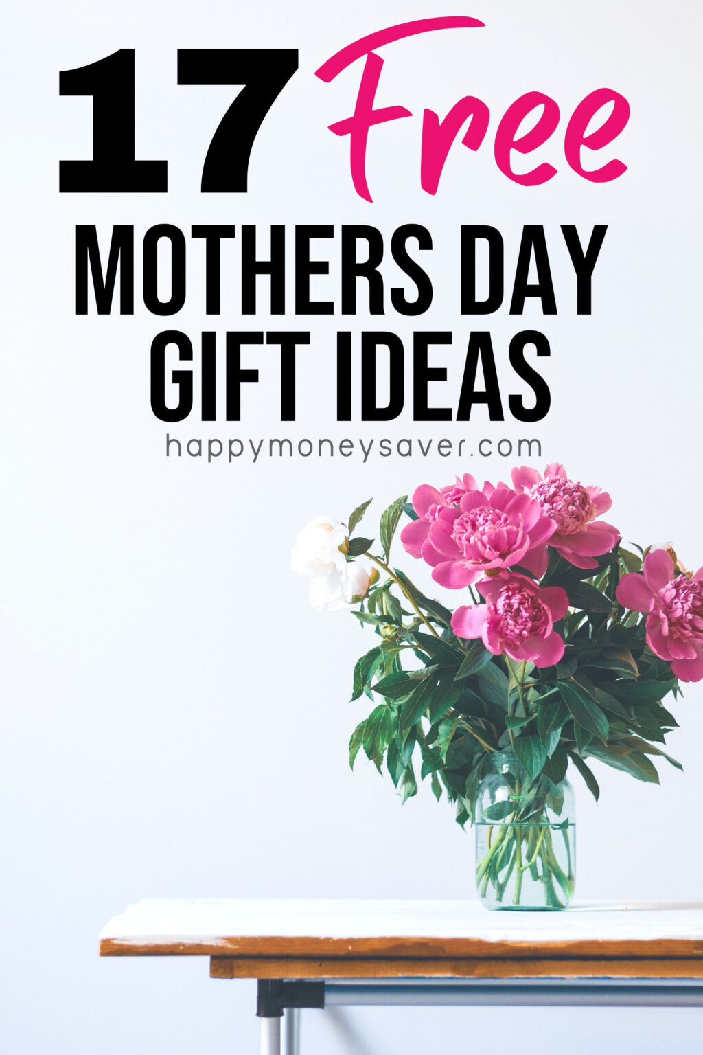 17-frugal-free-mother-s-day-gifts-for-2022-happy-money-saver