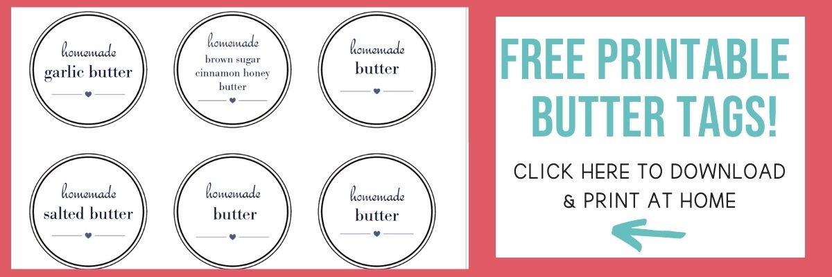 A free printable with labels for the homemade butters.