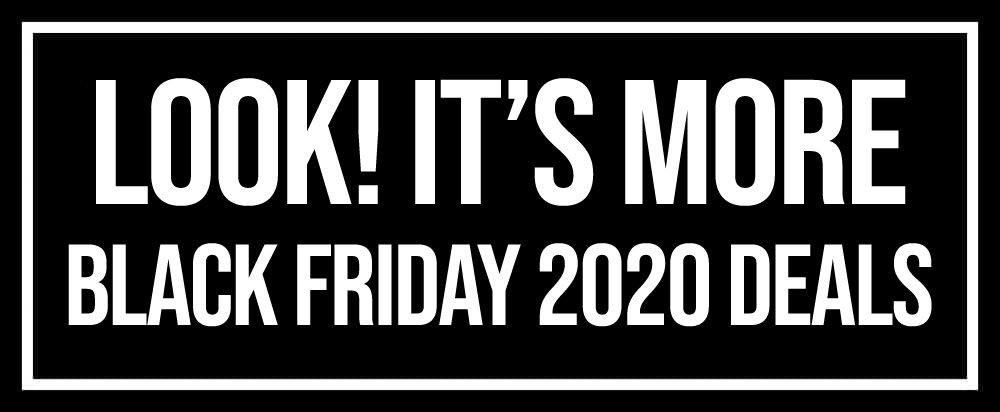 look it's more black friday 2020 deals graphic