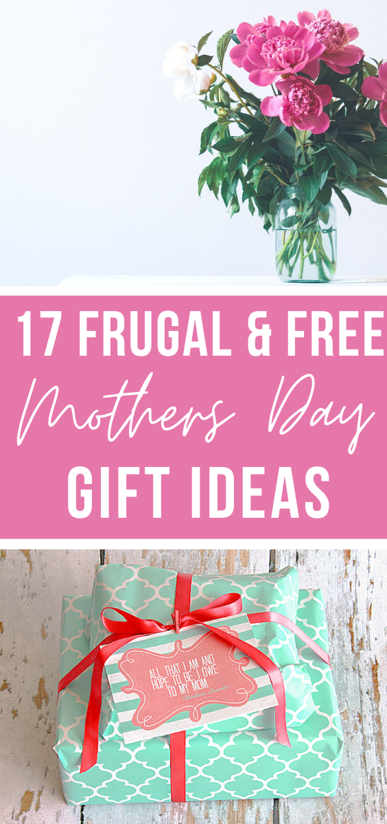 17 Frugal & Free Mother’s Day Gifts for 2022 | Happy Money Saver