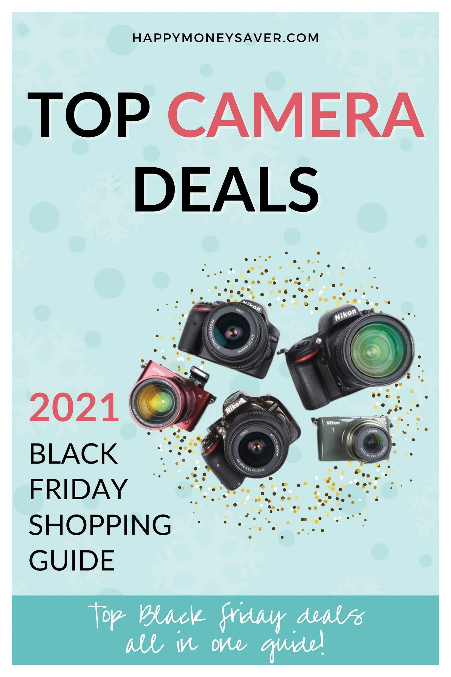 Top Black Friday CAMERA Deals 2021 Happy Money Saver