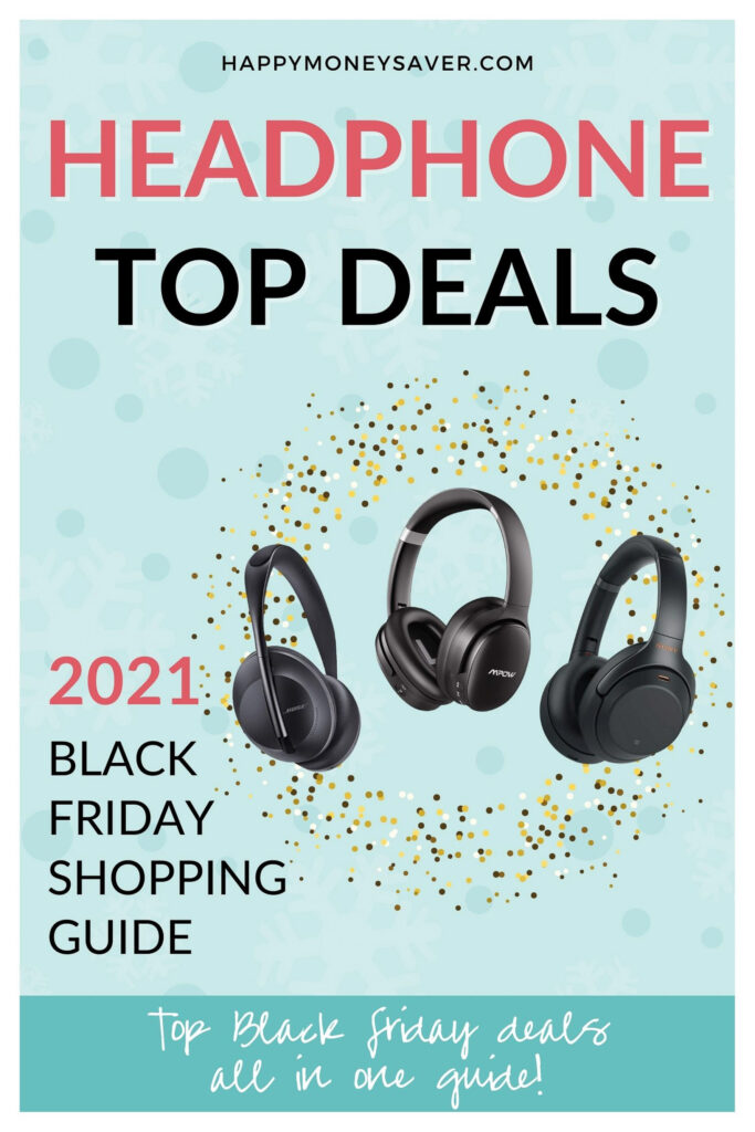 Top Black Friday HEADPHONE Deals For 2021 - Happy Money Saver