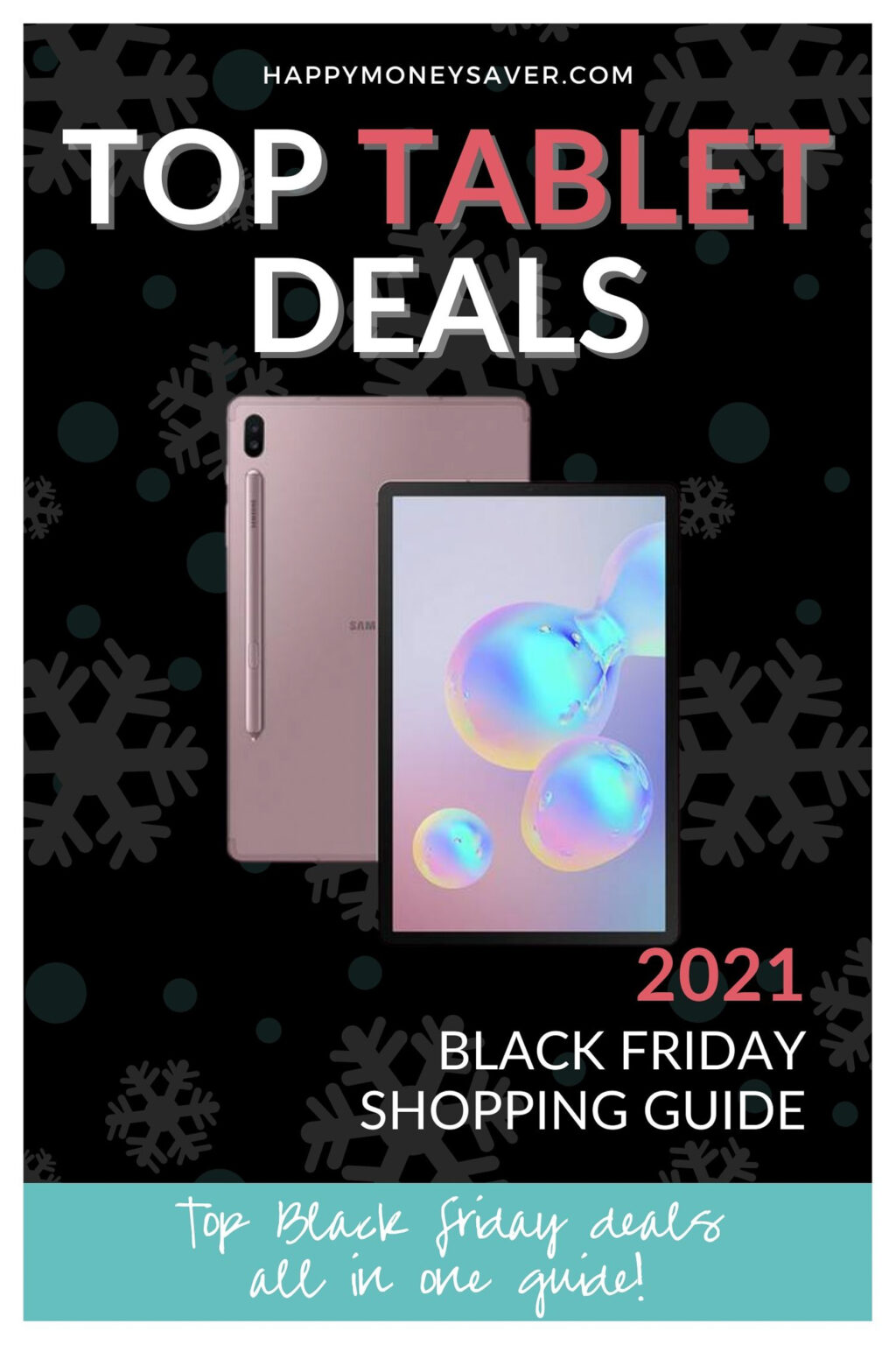 Top TABLET & IPAD BLACK FRIDAY 2021 DEALS - Happy Money Saver