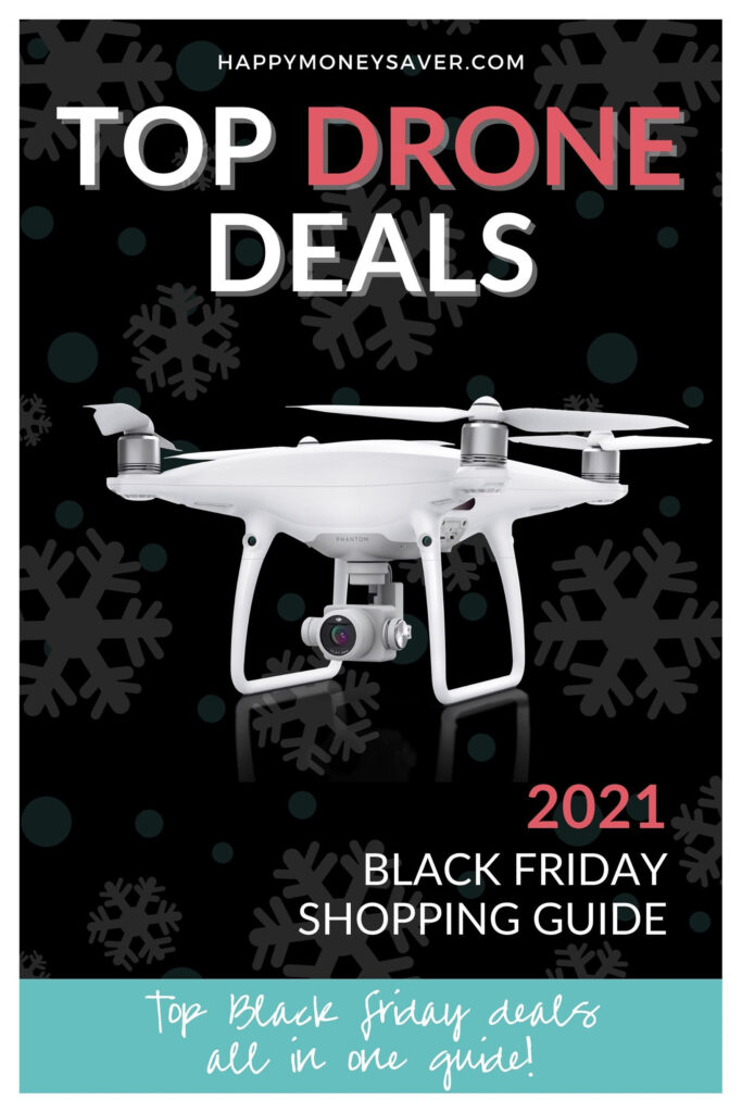 Image with words TOP Drone Deals for Black Friday 2021 with amazon links included. Also pictured two white drones.