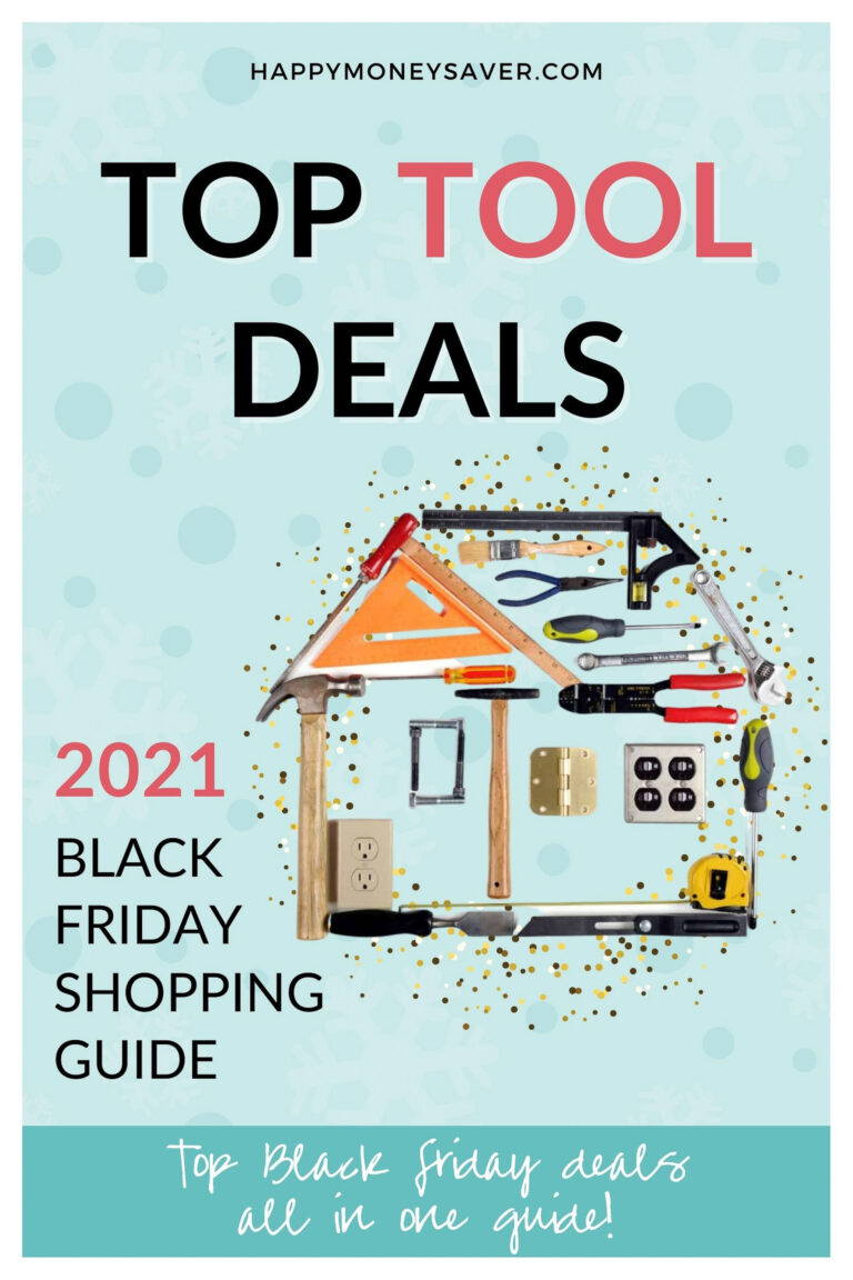 Top Black Friday TOOL Deals for 2021 Happy Money Saver
