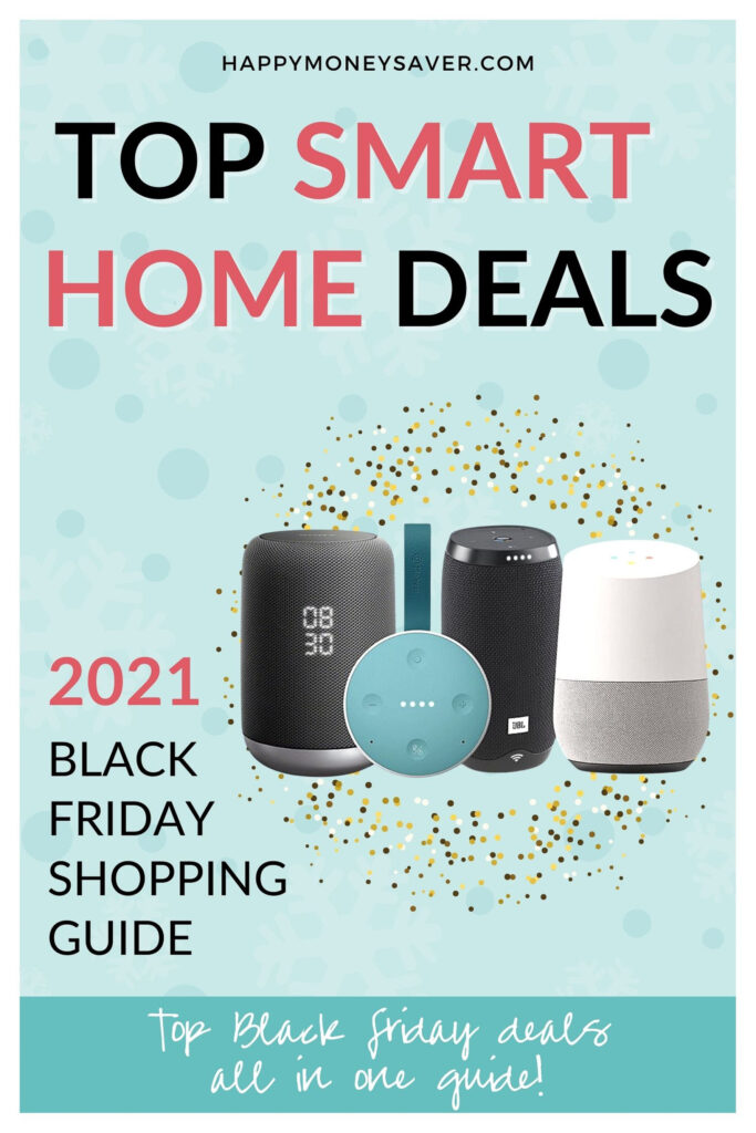 Graphic of HUGE roundup of all the deals for Smart Home Black Friday 2021! 
