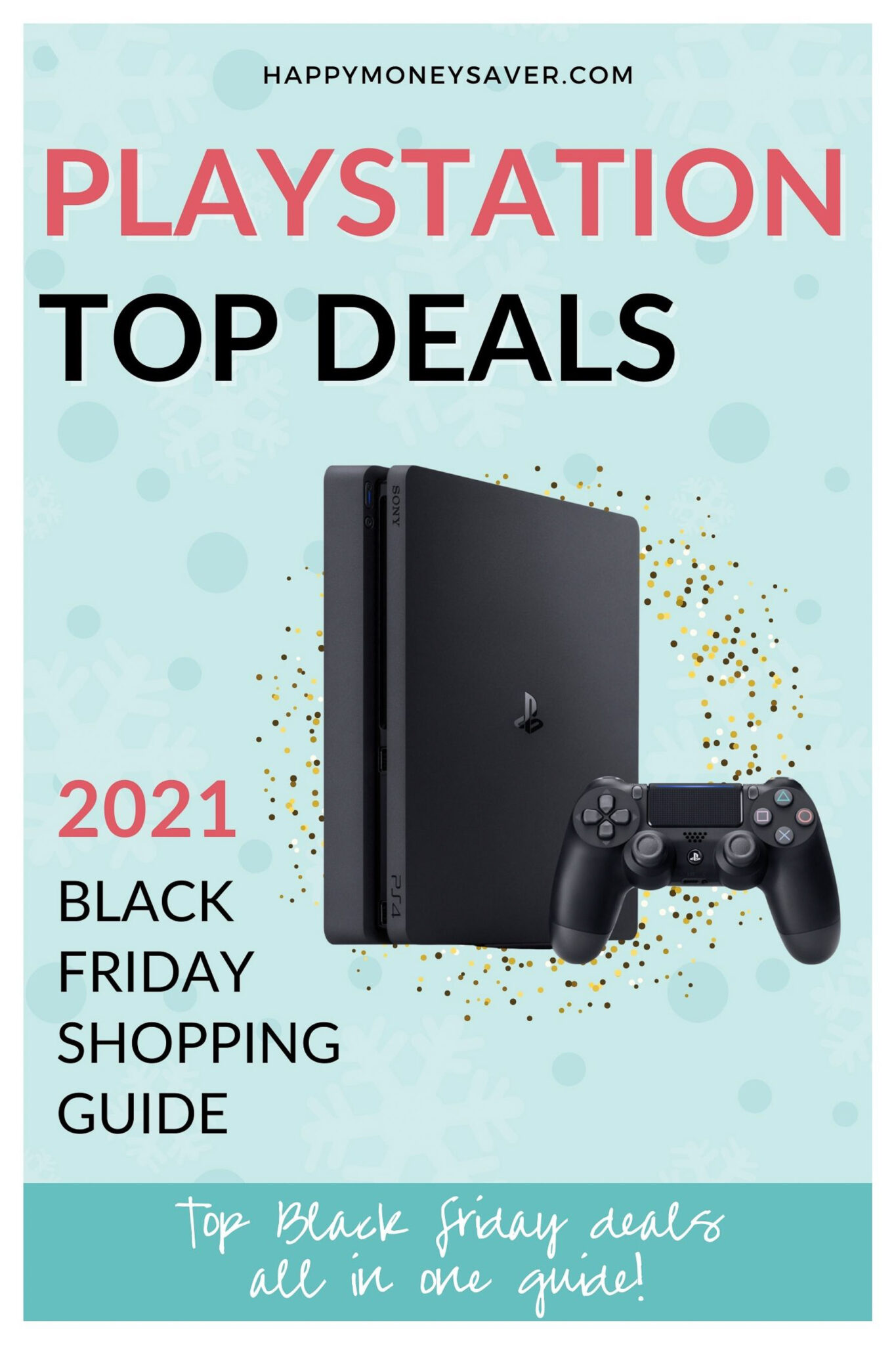 Top PLAYSTATION 5 Black Friday Deals For 2021 - Happy Money Saver