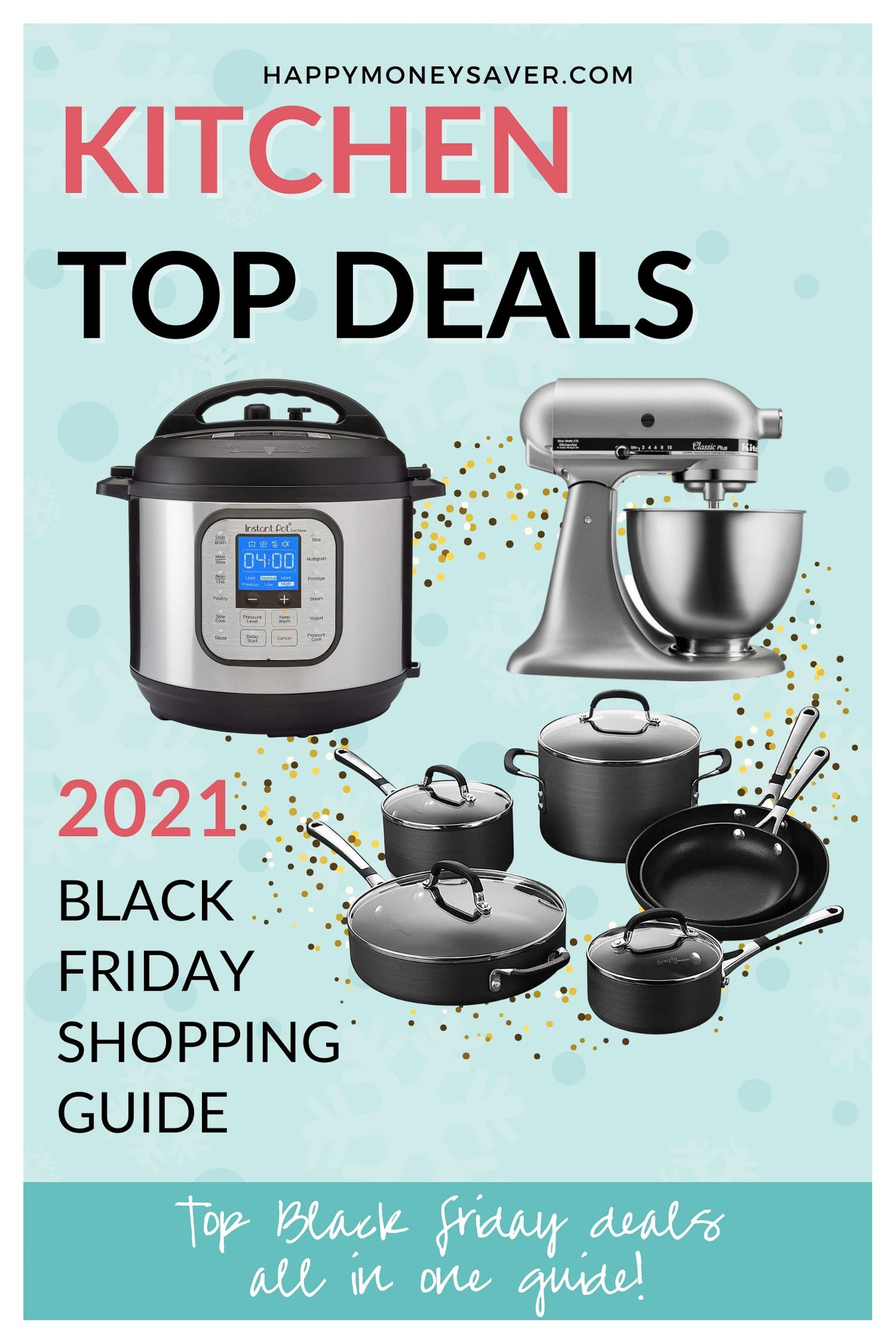 Top KITCHEN Deals for Black Friday 2021 Happy Money Saver