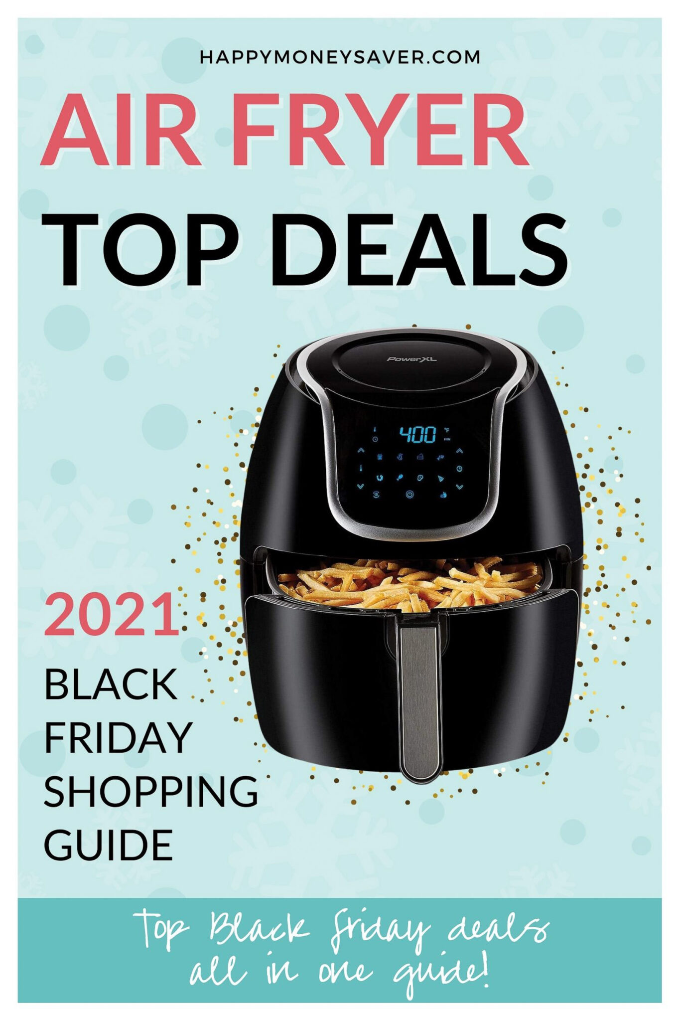 Top AIRFRYER Black Friday Deals 2021 - Happy Money Saver