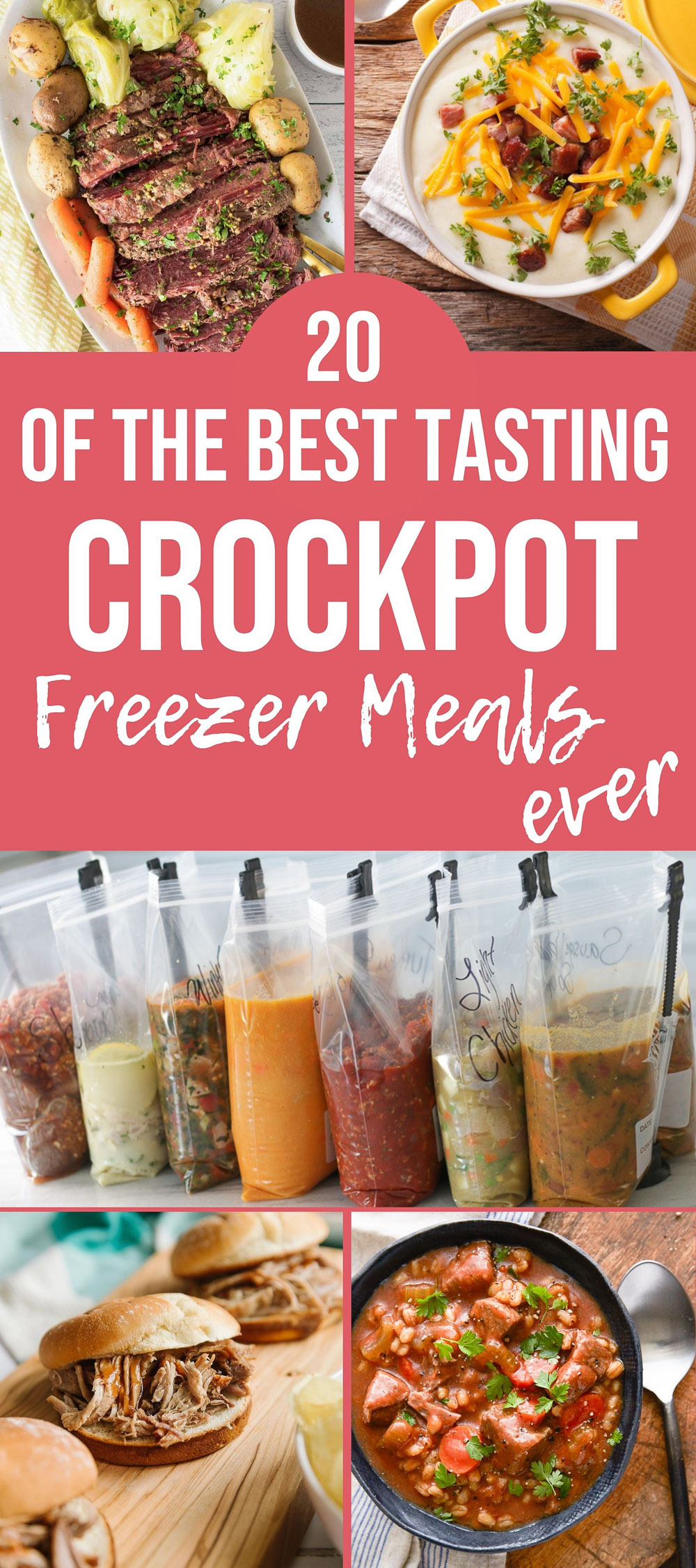 20 of the best crockpot freezer meals ever including loaded potato soup in a bowl, an oval plate with corned beef sliced neatly on it, a black slow cooker with chili inside, 4 chicken tacos in a row and three chicken sandwiches on a square plate.
