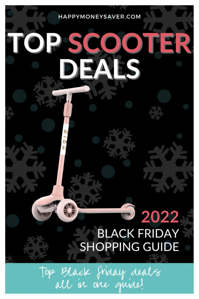  Black Friday Scooter Sale roundup of deals for 2022 graphic with image of scooter on it and words.