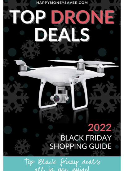 White drone with text "Top Drone Deals 2022 Black Friday Shopping Guide."