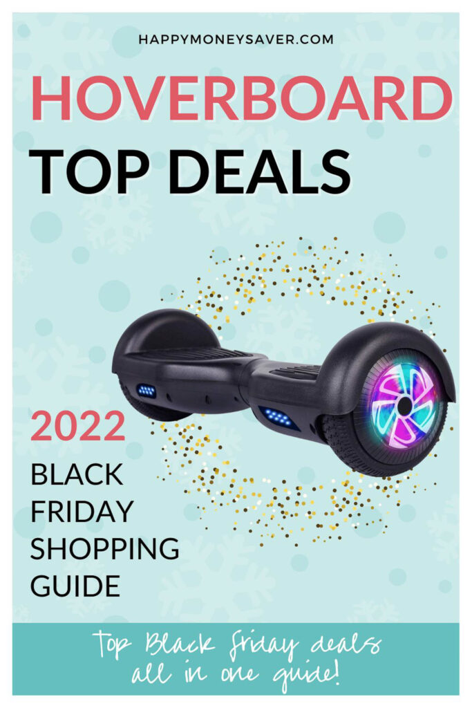 Roundup of all the Hoverboard Black Friday Sale Deals for 2022
