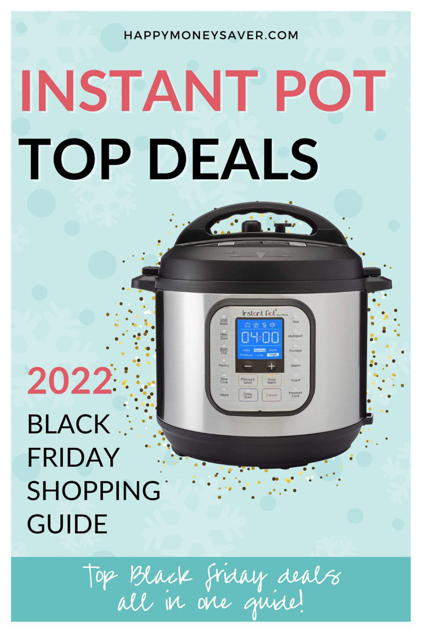 Best INSTANT POT Black Friday 2022 Deals Happy Money Saver