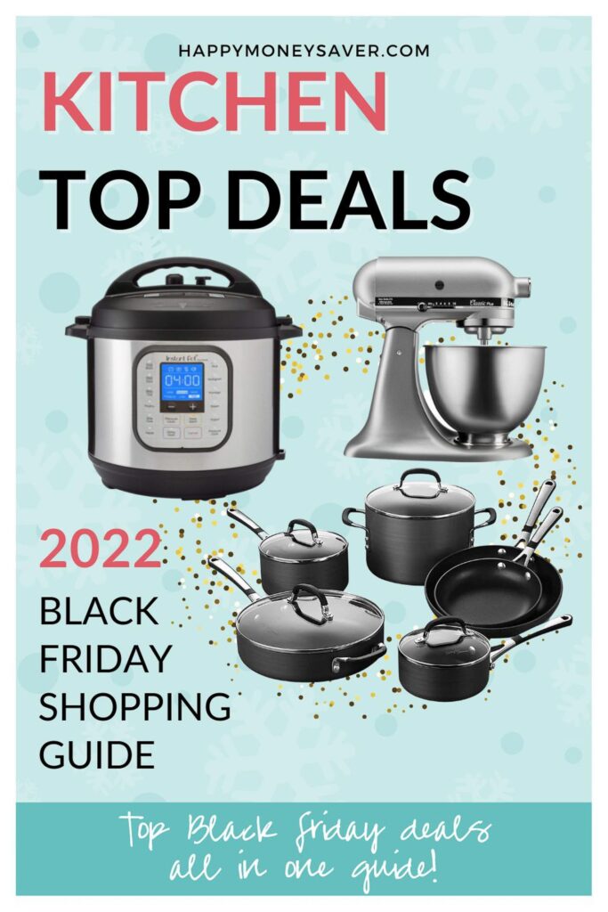 Graphic saying top kitchen black friday deals for 2022 including pots n pans sets